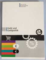 Buch Geld und Geldpolitik Deutsche Bundesbank Eurosystem Bayern - Aschaffenburg Vorschau