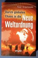 Durch globales Chaos in die Neue Weltordnung (Peter Orzechowski) Aachen - Aachen-Mitte Vorschau