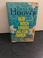 Nur noch einmal und für immer Colleen Hoover Rheinland-Pfalz - Worms Vorschau