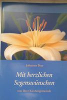 Geburtstagsheft Segensheft Mit herzlichen Segenswünschen neuw. Frankfurt am Main - Nieder-Erlenbach Vorschau