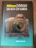 Buch zur Kamera Nikon d5500 Benno Hessler Rheinland-Pfalz - Flonheim Vorschau