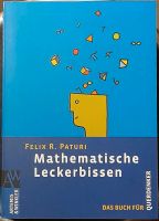 Paturi, Felix R, Mathematische Leckerbissen: Das Buch für Quer... Frankfurt am Main - Ginnheim Vorschau