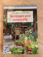Terrassen und Innenhöfe Garten Ratgeber Gestaltung Buch Baden-Württemberg - Sinsheim Vorschau