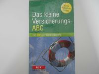 Das kleine Versicherungs-ABC - Die 100 wichtigsten Begriffe NEU Aachen - Aachen-Mitte Vorschau