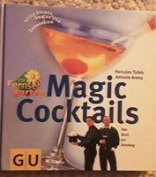 Magic Cocktails von Hercules Tsibis und Antonio Arena Hessen - Gersfeld Vorschau