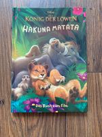 Disney, Der König der Löwen, Hakuna Matata, das Buch zum Film Niedersachsen - Stelle Vorschau