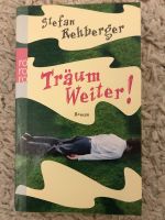 Buch Träum weiter von Stefan Rehberger Bayern - Finsing Vorschau