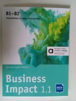 Englisch lernen: Business Impact 1.1 B1-B2 Delta Publishing neu Niedersachsen - Hornburg Vorschau