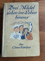 Drei Mädel ziehen ins Leben hinaus - Antiquarisches Buch, 1933 Kiel - Kronshagen Vorschau