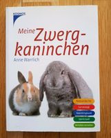 Meine Zwergkaninchen Kosmos Anne Warrlich Baden-Württemberg - Crailsheim Vorschau