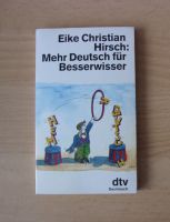 Eike Christian Hirsch "Mehr Deutsch für Besserwisser" Baden-Württemberg - Rastatt Vorschau