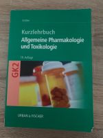 Kurzlehrbuch Allgemeine Pharmakologie und Toxikologie Nordrhein-Westfalen - Werne Vorschau