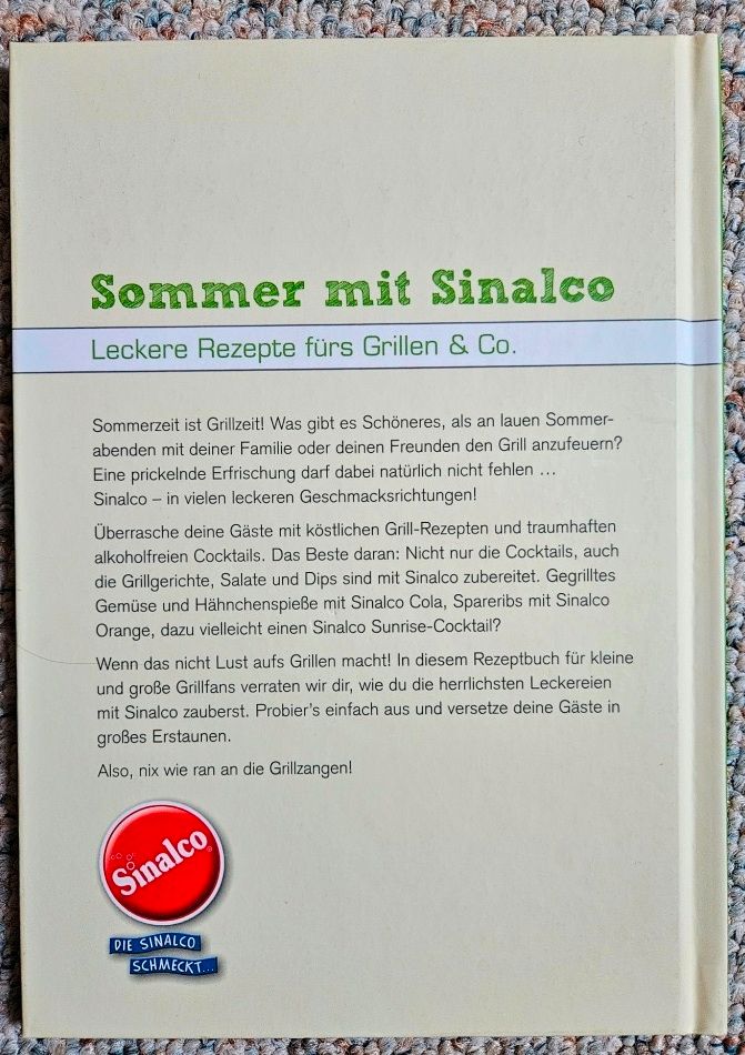 Kochbuch Sommer mit Sinalco - Leckere Rezepte fürs Grillen & Co. in Hennstedt