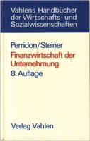 Finanzwirtschaft der Unternehmung von Perridon/Steiner Baden-Württemberg - Fellbach Vorschau