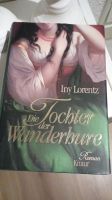 Die Tochter der Wanderhure Iny Lorentz Hardcover Buch Roman Baden-Württemberg - Grenzach-Wyhlen Vorschau