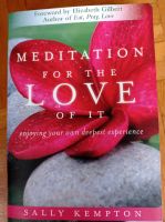 Buch 'Meditation for the love of it' von Sally Kempton Schleswig-Holstein - Ottendorf (bei Kiel) Vorschau