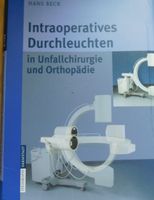 Intraoperatives Durchleuchten in Unfallchirurgie und Orthopädie München - Altstadt-Lehel Vorschau