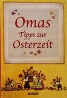 Buch: Omas Tipps zur Osterzeit Nordrhein-Westfalen - Düren Vorschau