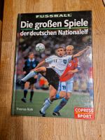 Fussball-Buch "Die großen Spiele der deutschen Nationalelf" Bayern - Petersaurach Vorschau