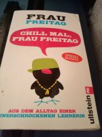 Buch : Chill mal Frau Freitag! Gebraucht, gut erhalten Köln - Zollstock Vorschau