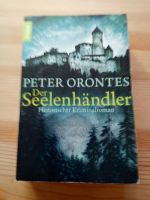 Der Seelenhändler - Peter Orontes - Historischer Kriminalroman Brandenburg - Fredersdorf-Vogelsdorf Vorschau