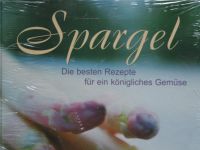 Piotraschke (Pio): Spargel Kochbuch # Clubausgabe # eingeschweißt Nordrhein-Westfalen - Werther (Westfalen) Vorschau