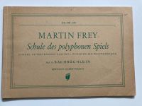 Frey Schule des polyphonen Spiels Noten Notenbuch Nordrhein-Westfalen - Ochtrup Vorschau