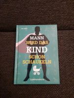 Buch Mann wird das Kind schon schaukeln Niedersachsen - Apensen Vorschau