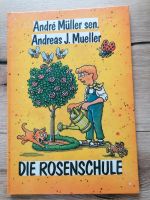 Die Rosenschule - Müller - Kinderbuch DDR Baden-Württemberg - Dornstetten Vorschau