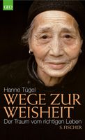 Wege zur Weisheit: Der Traum vom richtigen Leben Berlin - Lichterfelde Vorschau