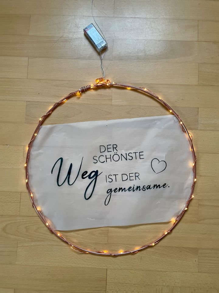 Deko Ring / Schild Hochzeit „Der schönste Weg..“ mit Beleuchtung in Berg