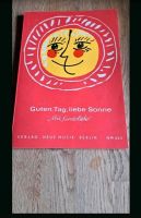 DDR - Kinderliederbuch - "GUTEN TAG, LIEBE SONNE " Thüringen - Treffurt Vorschau