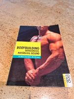 Bodybuilding , Erfolgreich,  Natürlich,  Gesund. Saarland - Schmelz Vorschau