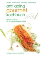 Anti aging Gourmet Kochbuch Bayern - Hallstadt Vorschau