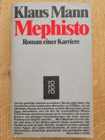 Klaus Mann : Mephisto - Roman einer Karriere Duisburg - Duisburg-Mitte Vorschau