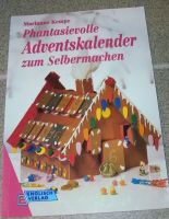 Buch basteln  "Phantasievolle Adventskalender zum Selbermachen" Hessen - Roßdorf Vorschau