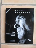 Filmbuch "Clint Eastwood - Der konservative Rebell" 1996 Stuttgart - Sillenbuch Vorschau