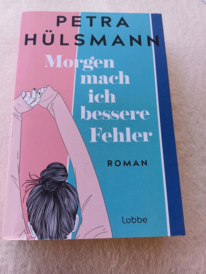 Morgen mach ich bessere Fehler - Petra Hülsmann in Ludwigsburg