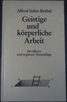 Alfred Sohn-Rethe: Geistige und körperliche Arbeit. Neuauflg. Berlin - Mitte Vorschau