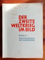 Der Zweite Weltkrieg im Bild - Band 2 Von Stalingrad bis Nürnberg Baden-Württemberg - Durbach Vorschau