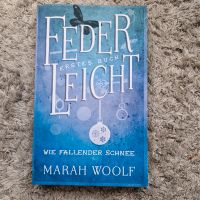 Federleicht Band 1 wie fallender Schnee Marah Woolf Fantasy Buch Rheinland-Pfalz - Dannenfels Vorschau