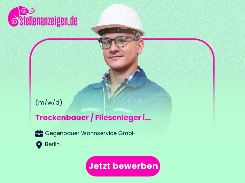 Trockenbauer / Fliesenleger (w/m/d) im in Berlin