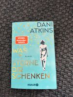 Was die Sterne dir schenken Dani Atkins West - Unterliederbach Vorschau