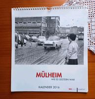 Mülheim wie es gestern war Kalender Nordrhein-Westfalen - Mülheim (Ruhr) Vorschau