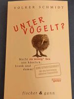 Volker Schmidt - Untervögelt ... Nordrhein-Westfalen - Oberhausen Vorschau