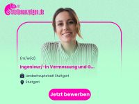 Ingenieur/-in Vermessung und Stuttgart - Stuttgart-Mitte Vorschau