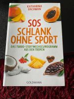 SOS schlank ohne Sport von Katharina Bachmann Nordrhein-Westfalen - Mönchengladbach Vorschau