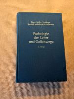 Pathologie der Leber und Gallenwege 2.A.Doerr,Seifert,Uehliger Dresden - Blasewitz Vorschau