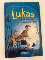Kinder Buch * Lukas und das Geheimnis der sprechenden Tiere * Baden-Württemberg - Öhringen Vorschau