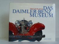 Das Daimler-Benz Museum Buch von Fritz B. Busch Baden-Württemberg - Neuhausen Vorschau